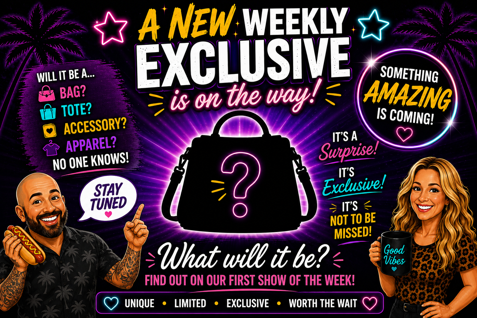 New Weekly Exclusive Coming Soon